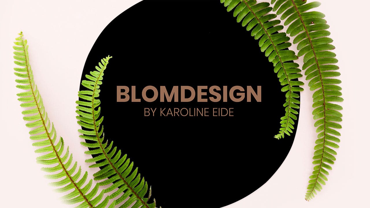 Blomdesign By Karoline Eide